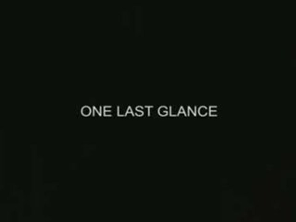 One last glance