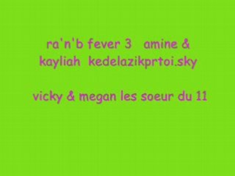 Ra'n'b fever 3   amine & kayliah