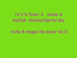 Ra'n'b fever 3   amine & kayliah