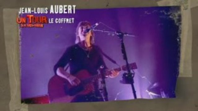 Jean Louis Aubert, trailer coffret Un tour sur moi-même