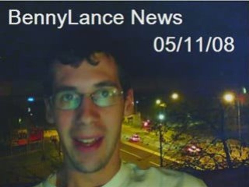 BennyLance News 05/11/08 -Défi et Mobuzz