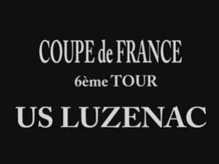 US Luzenac - 6ème tour coupe de france