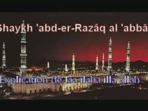 Explication de la ilaha ila Allah