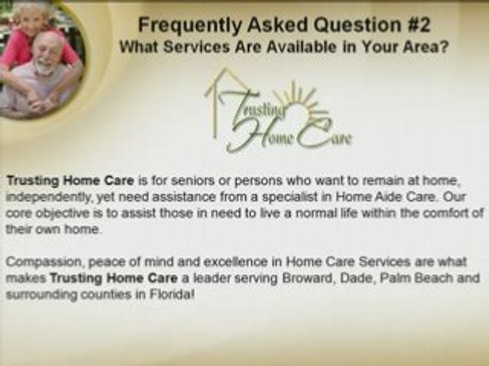 FAQ 2 Trusting Home Care Broward County FL