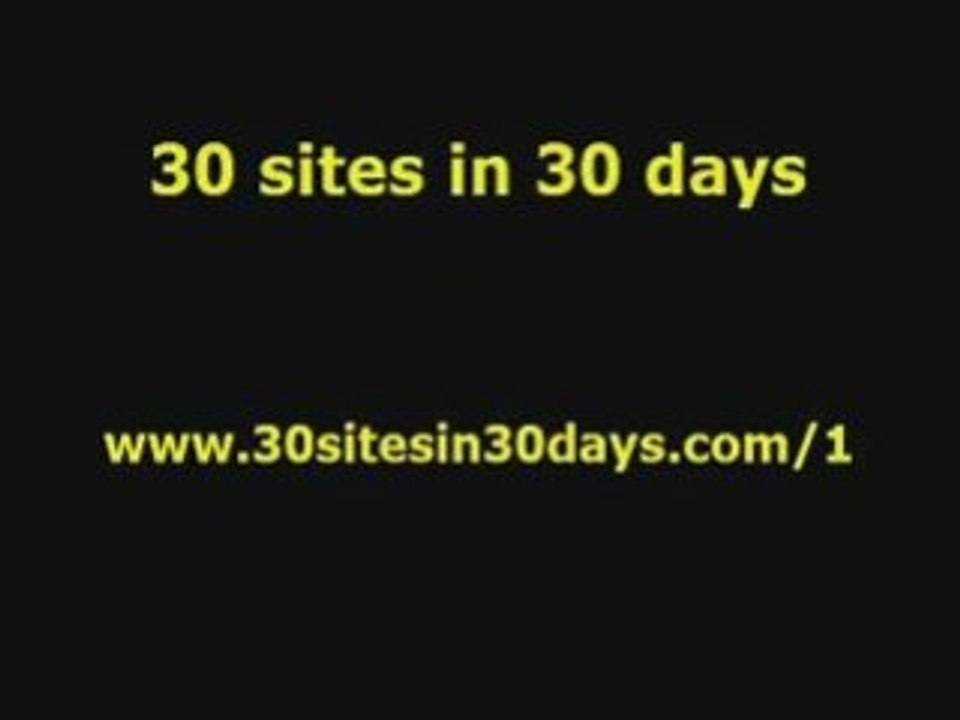 30 Sites In 30 Days