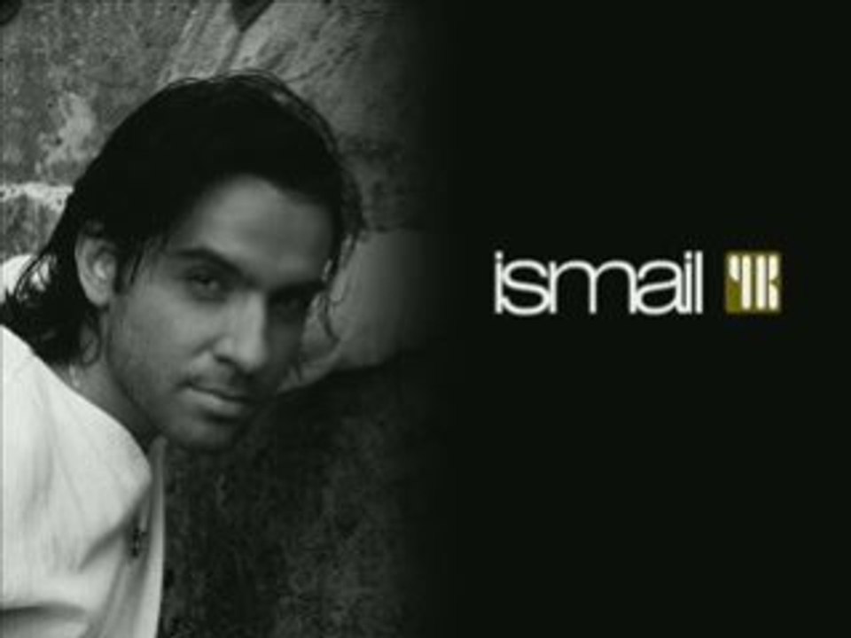 Ismail yk canım acıyor