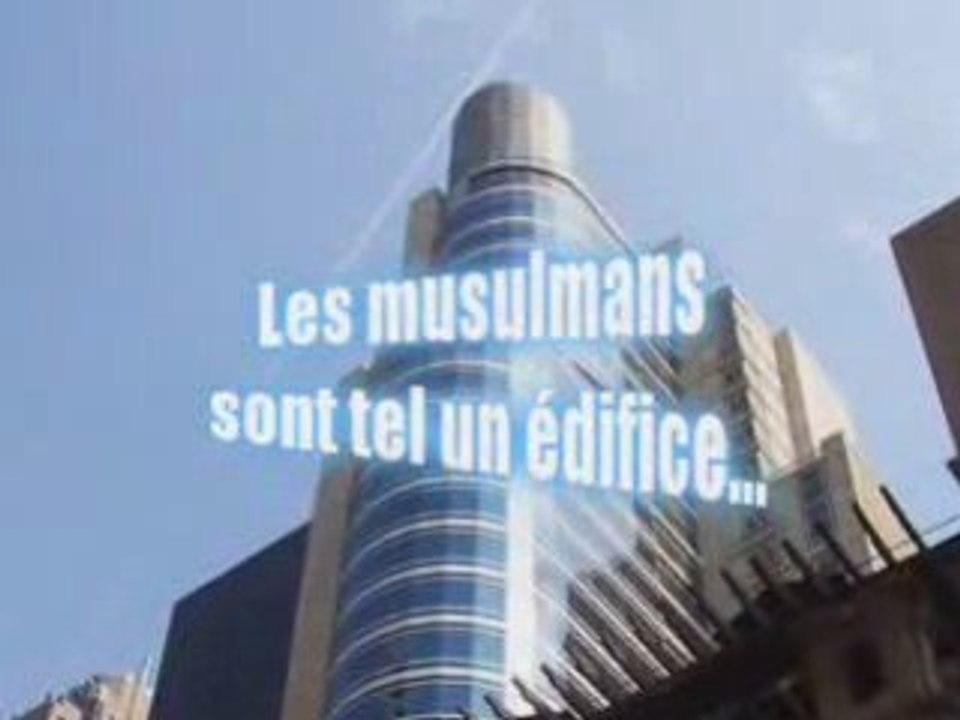 Les musulmans sont tel un édifice