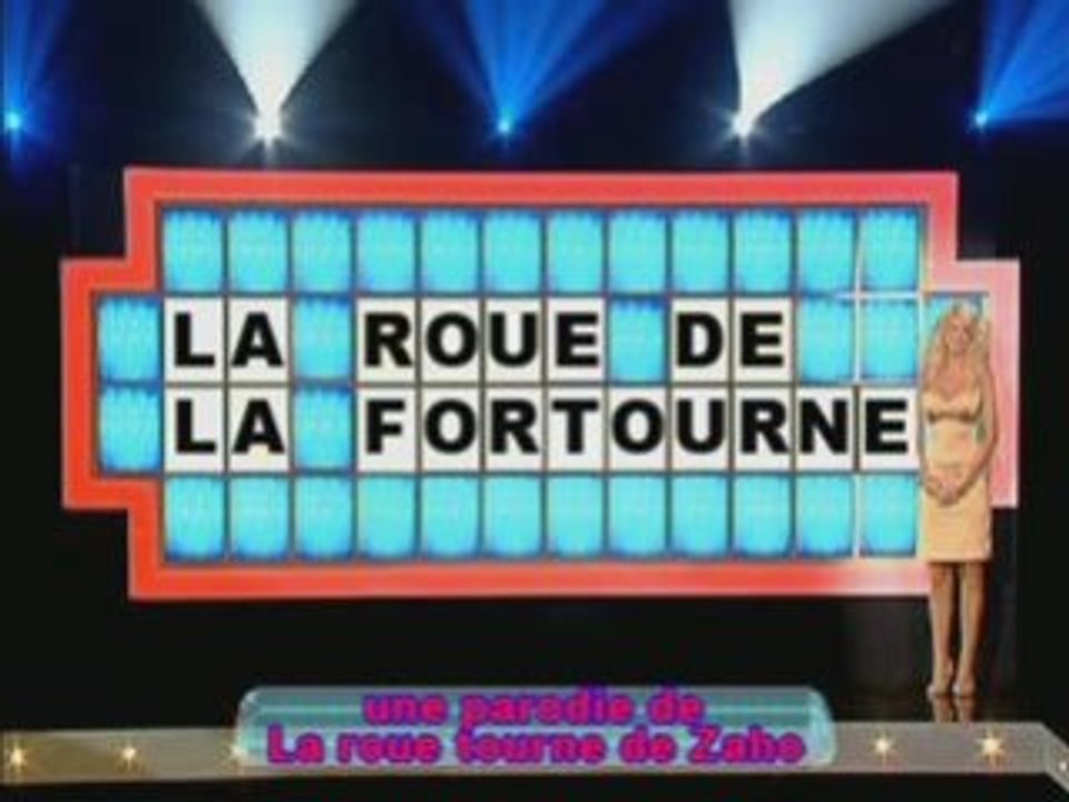 La roue de la fortourne (parodie de La roue tourne de Zaho)