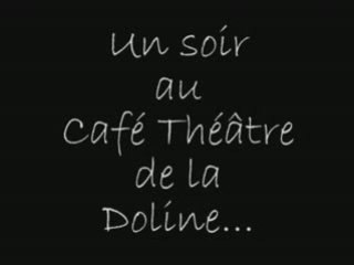 Une soirée au Café-Théâtre !