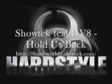 Showtek feat Dv8 - Hold us Back