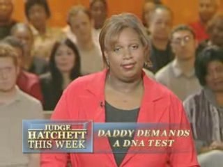 DADDY DEMANDS A DNA TEST on Judge Hatchett