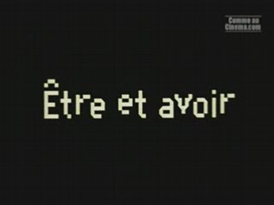 Etre et Avoir