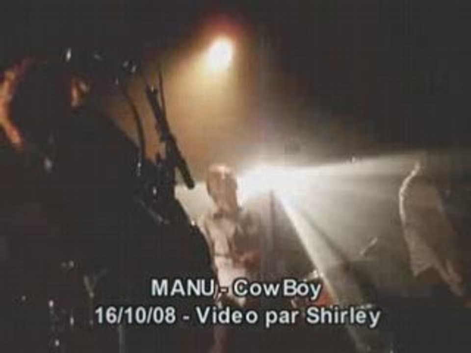 Manu - Cowboy - Live @ La boule noire 16.10.08 par Shirley