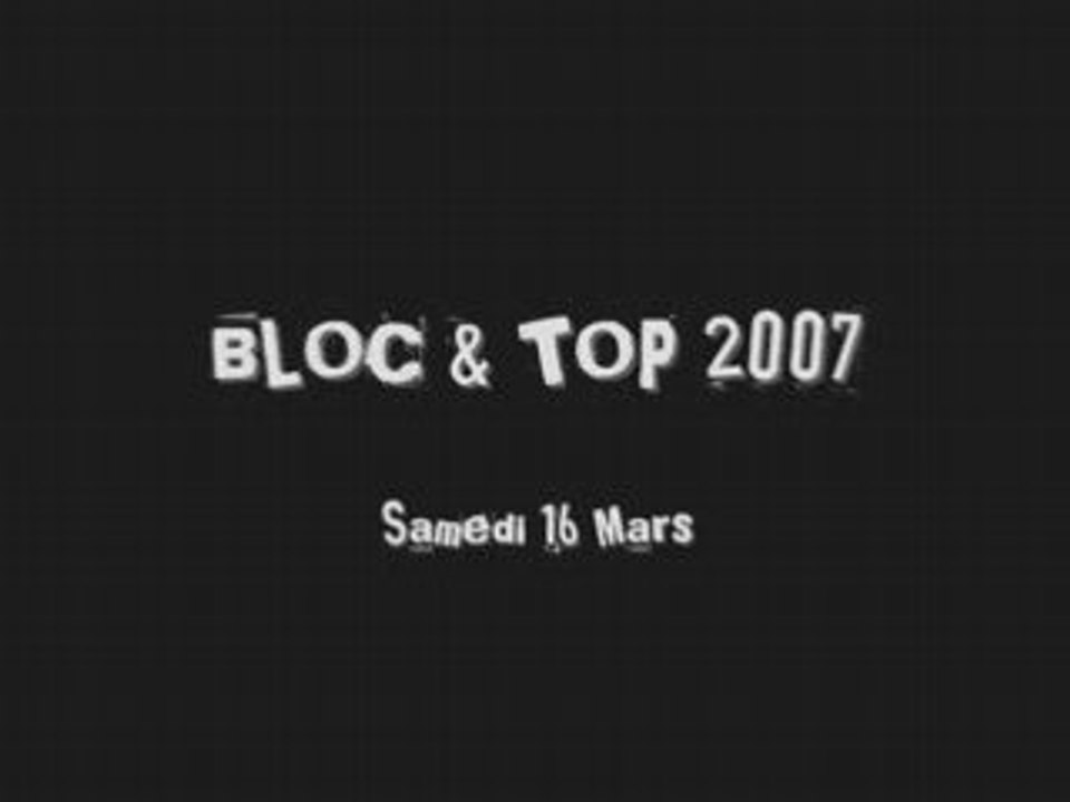 Bloc & Top 2007
