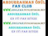 Abdurrahman Önül Fan Sitesi