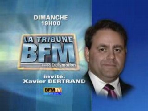 LA TRIBUNE BFM de Xavier BERTRAND