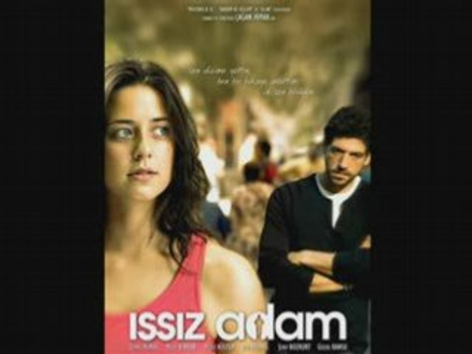 ISSIZ ADAM - AYLA DIKMEN - ANLAMAZDIN