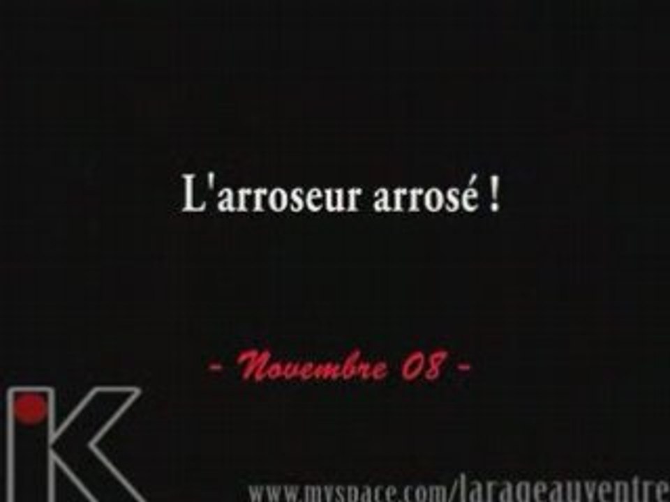 L'arroseur, arrosé