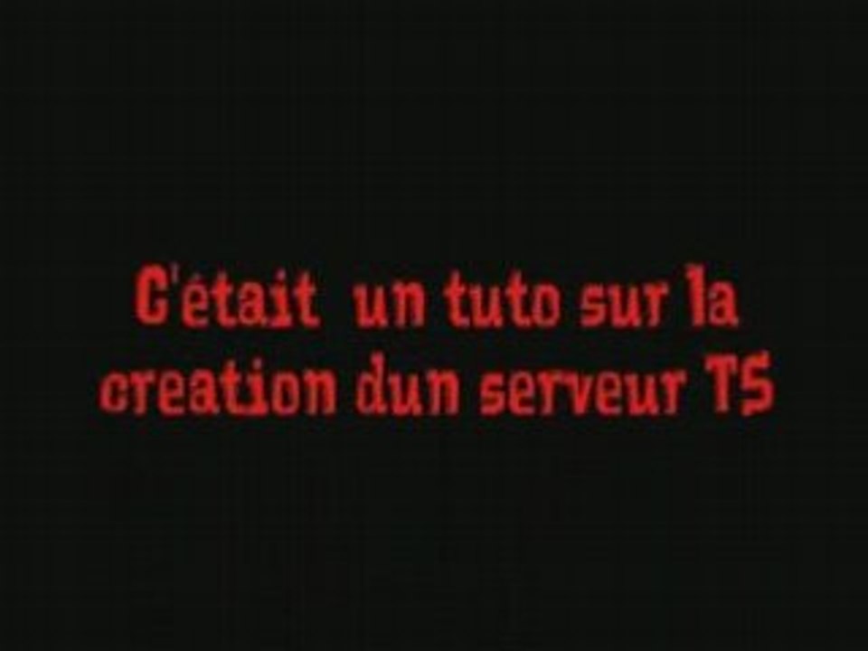 Tuto Serveur ts