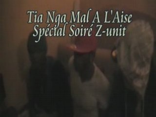 Tia Nga Mal A L'Aise Spécial Soiré Z-unit