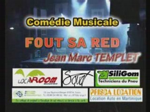 Fout sa red ( Spectacle - comédie musicale )