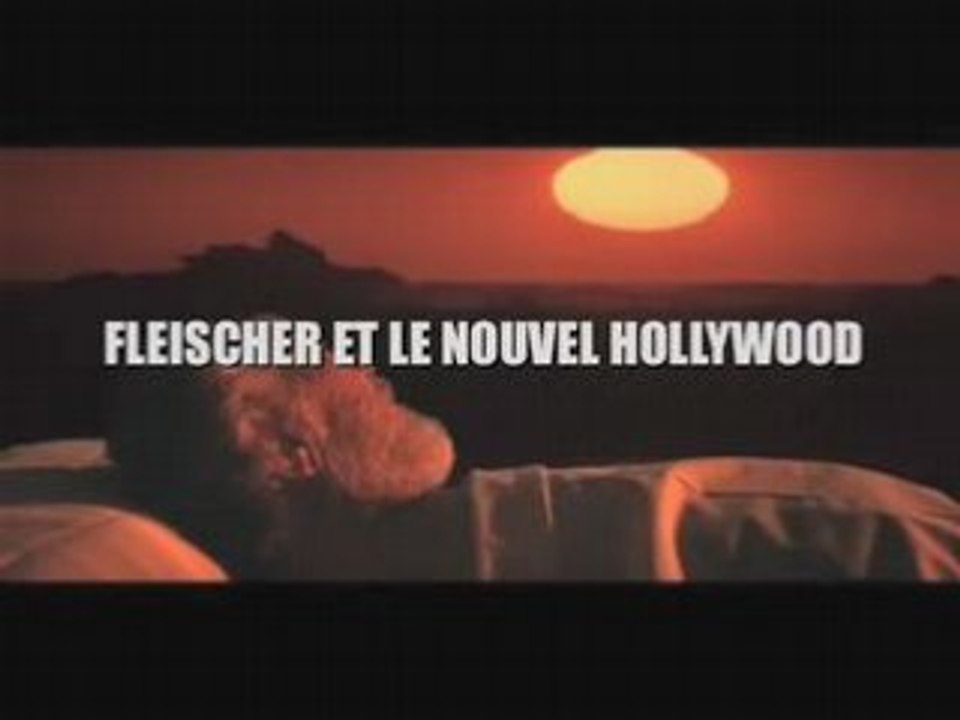 RICHARD FLEISCHER (2ème partie)