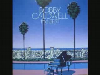 Bobby Caldwell - Open Your Eyes