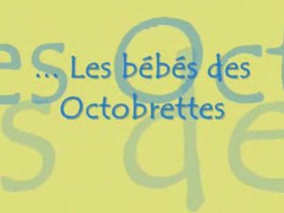 Bébés des octobrettes 2008