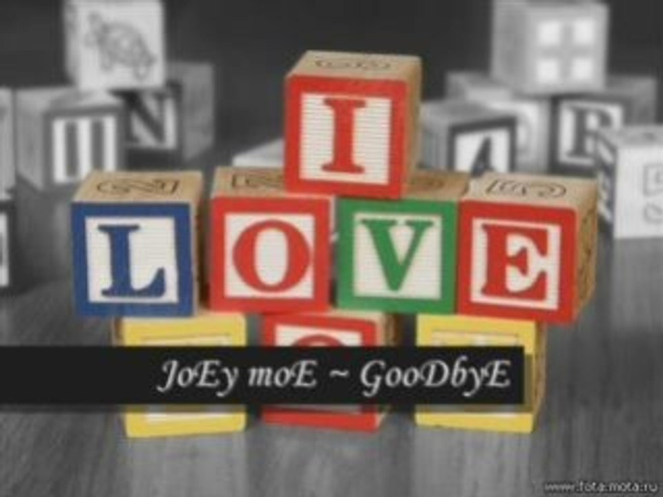 Joey Moe - Goodbye