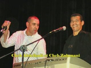 Cheb Zahouani et Cheb Abdelhadi "Tegdi labghate tegdi"
