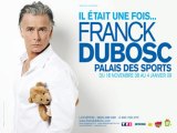 Franck Dubosc en direct et en spectacle sur Rire & Chansons