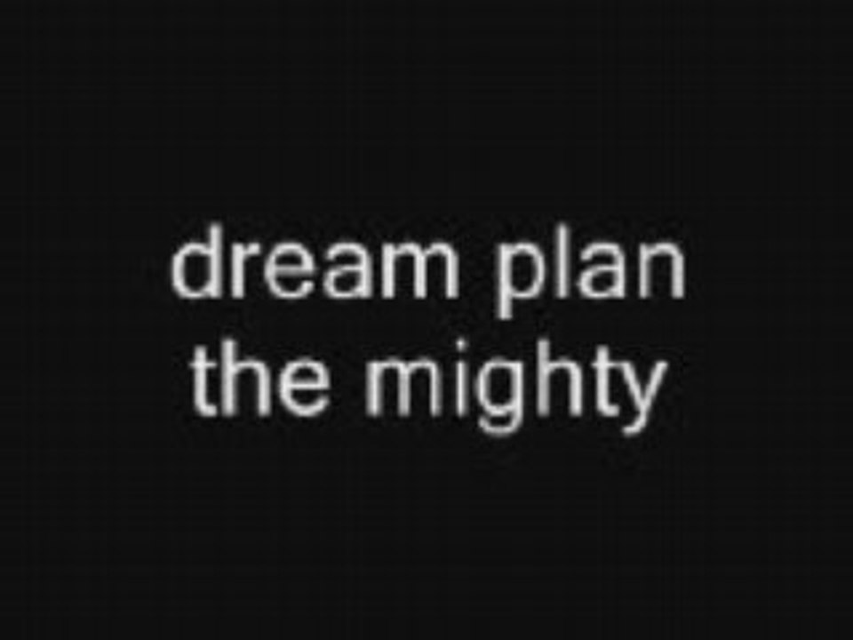 Dream plan