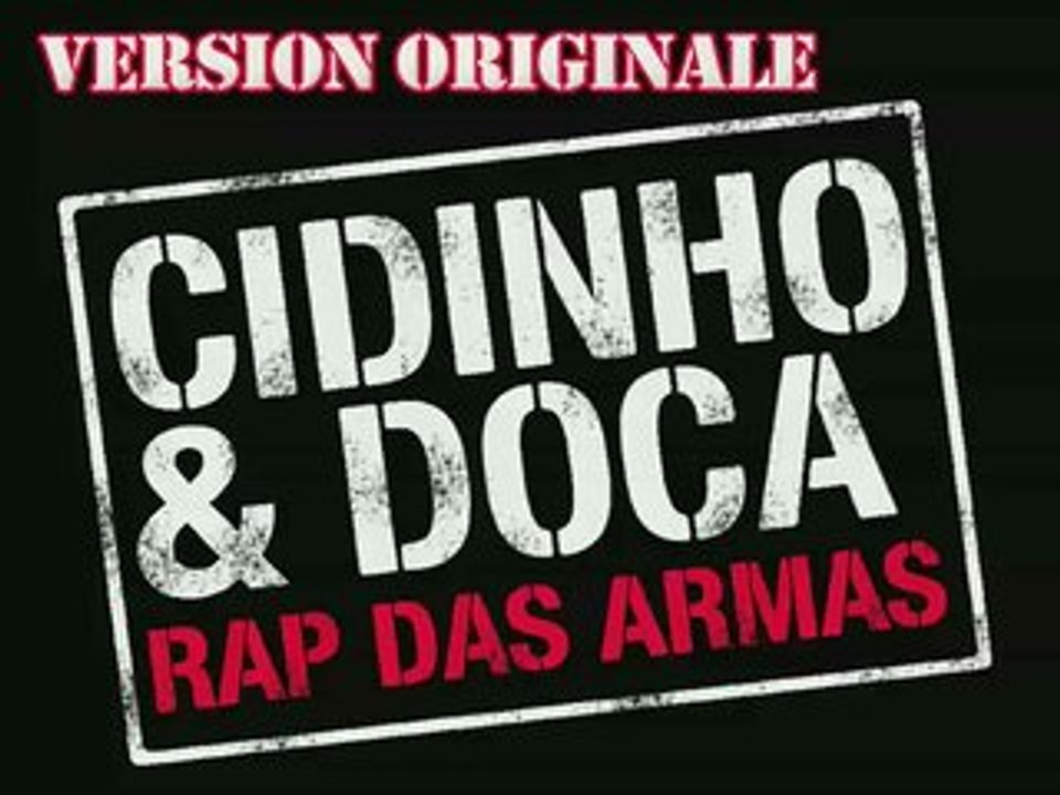 Cidinho & Doca - Rap Das Armas