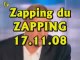 Zapping du Zapping (17.11.08)