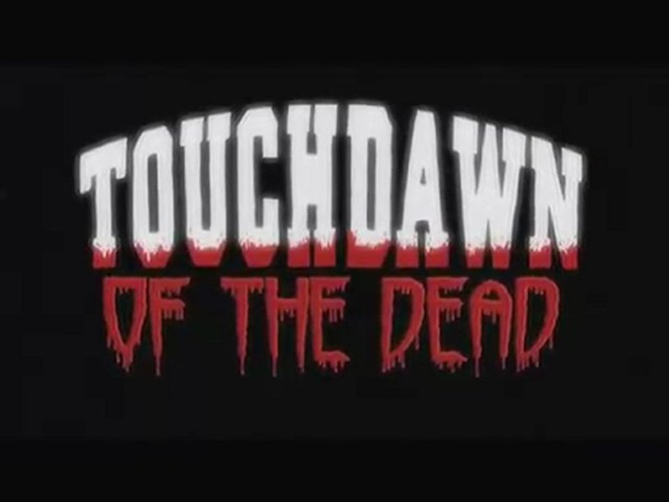 Touchdawn of the Dead