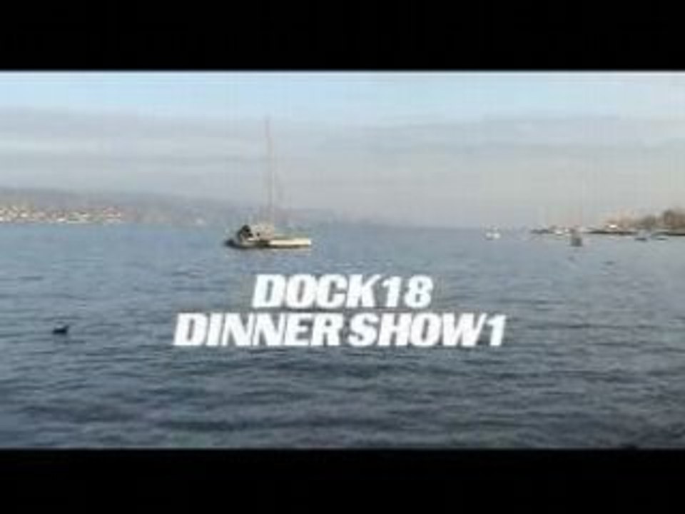 Dock18 Dinnershow1 @ Rote Fabrik