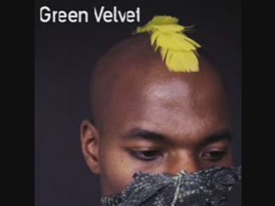 Green Velvet-La la la