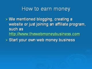 Earn money - Make money.Earn money can be simple