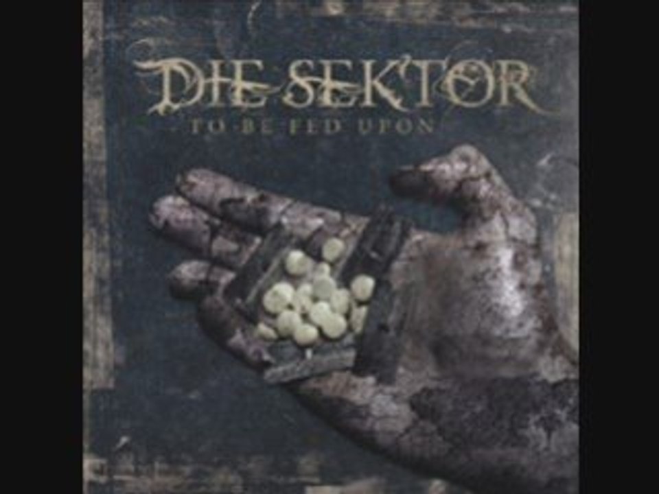 Die Sektor - Mother Hunger