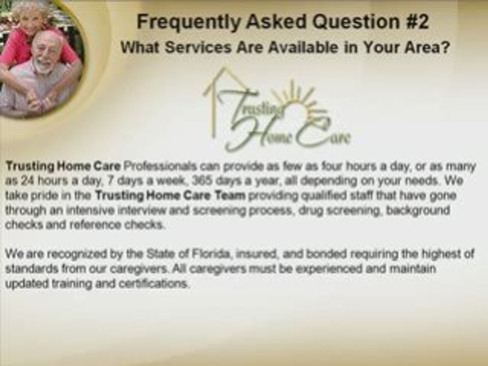 FAQ 2 Trusting Home Care Palm Beach FL