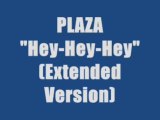 Plaza - Hey-Hey-Hey (maxi version)