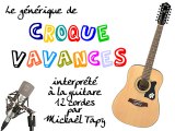 Croque Vacances (générique à la guitare 12 cordes)