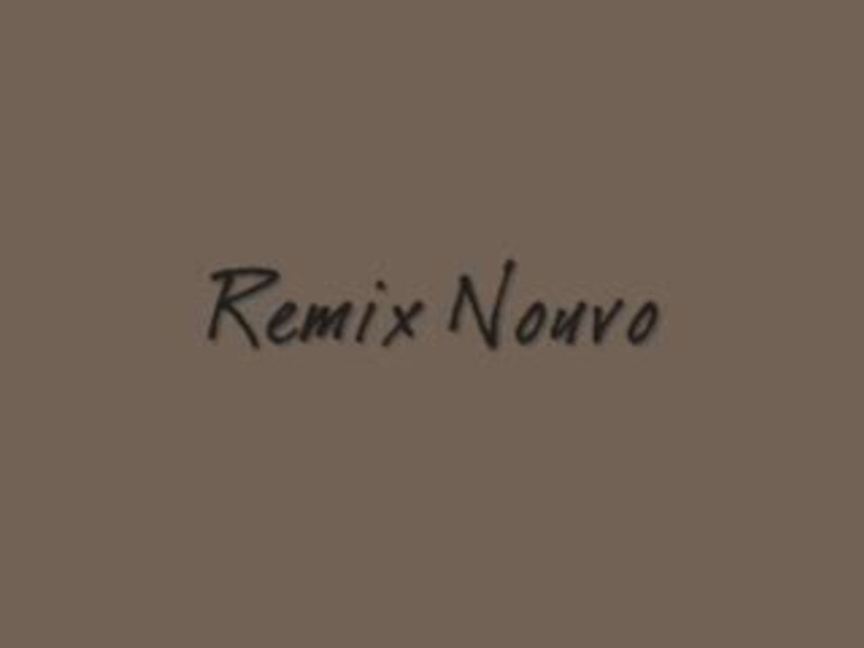 Remix Nouvo