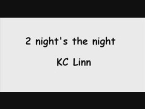 2 night's the night - KC Linn