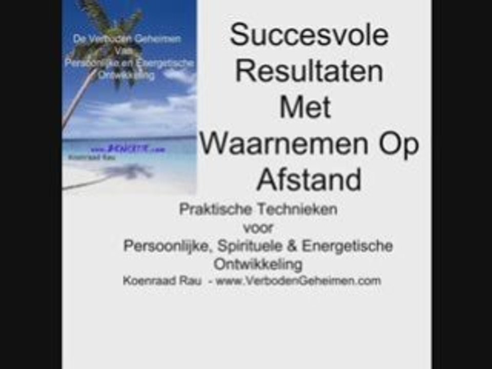 PARAPSCHYLOGIE BUITENZINTUIGLIJKE WAARNEMING REMOTE VIEWING