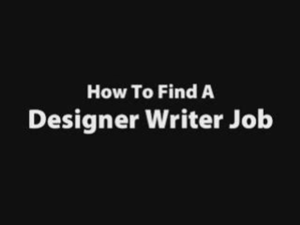 Designer Writer, Writing Jobs - WritingCrossing.Com