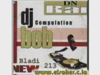 Dj bob RAFIK-LA MA LA BOUYA.