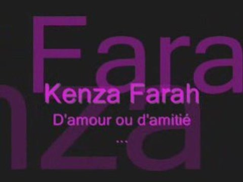 Kenzah Farah - d'amour ou d'amitié