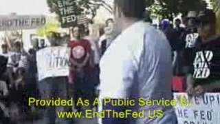 End The Fed Rally Los Angeles 2008 Part 2