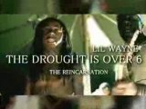 Lil Wayne - The Drought Is Over 6 (The Reincarnation) Promo